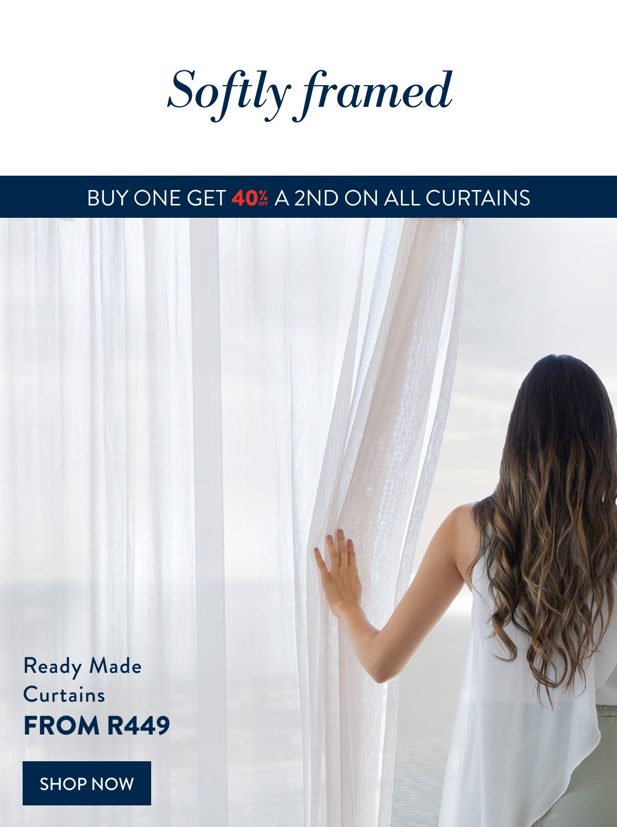 BUY 1 & GET 40% OFF 2ND ON ALL CURTAINS