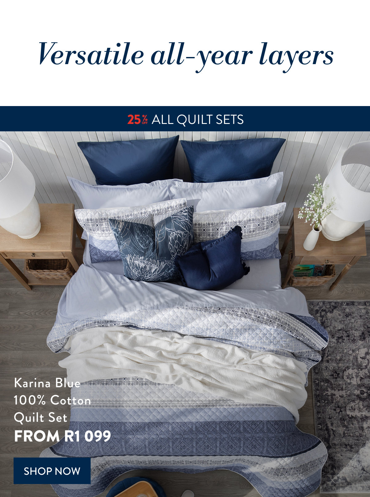 25% OFF ALL QUILT SETS