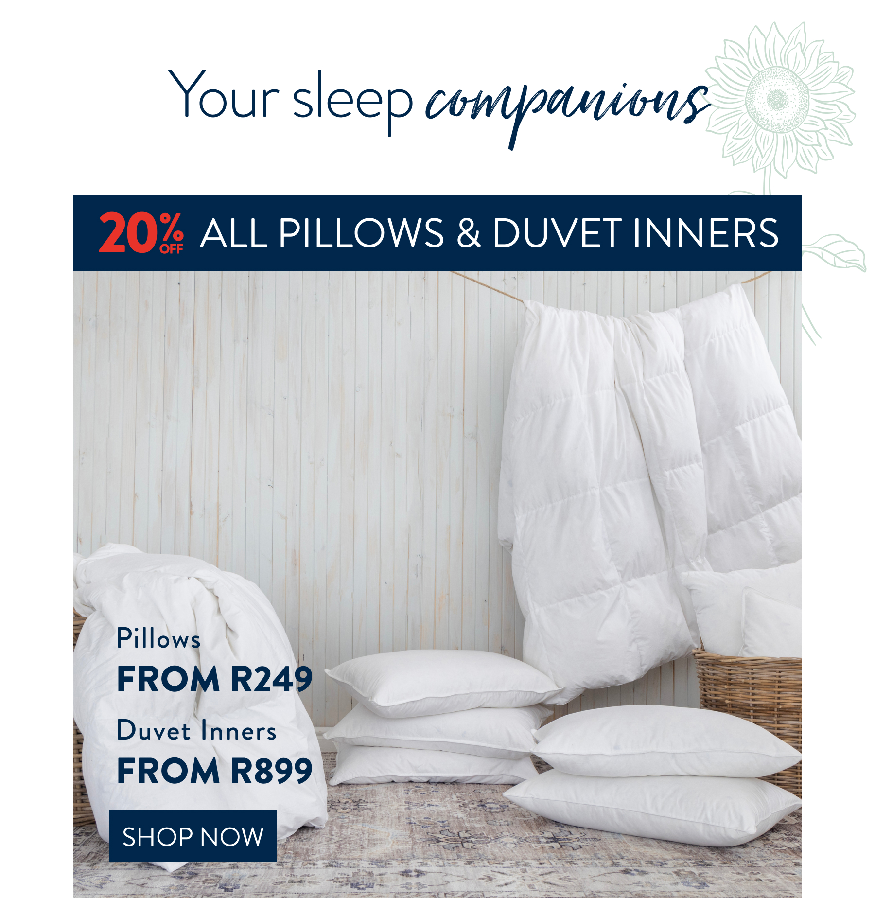 20% OFF ALL Pillows & Inners FROM: 