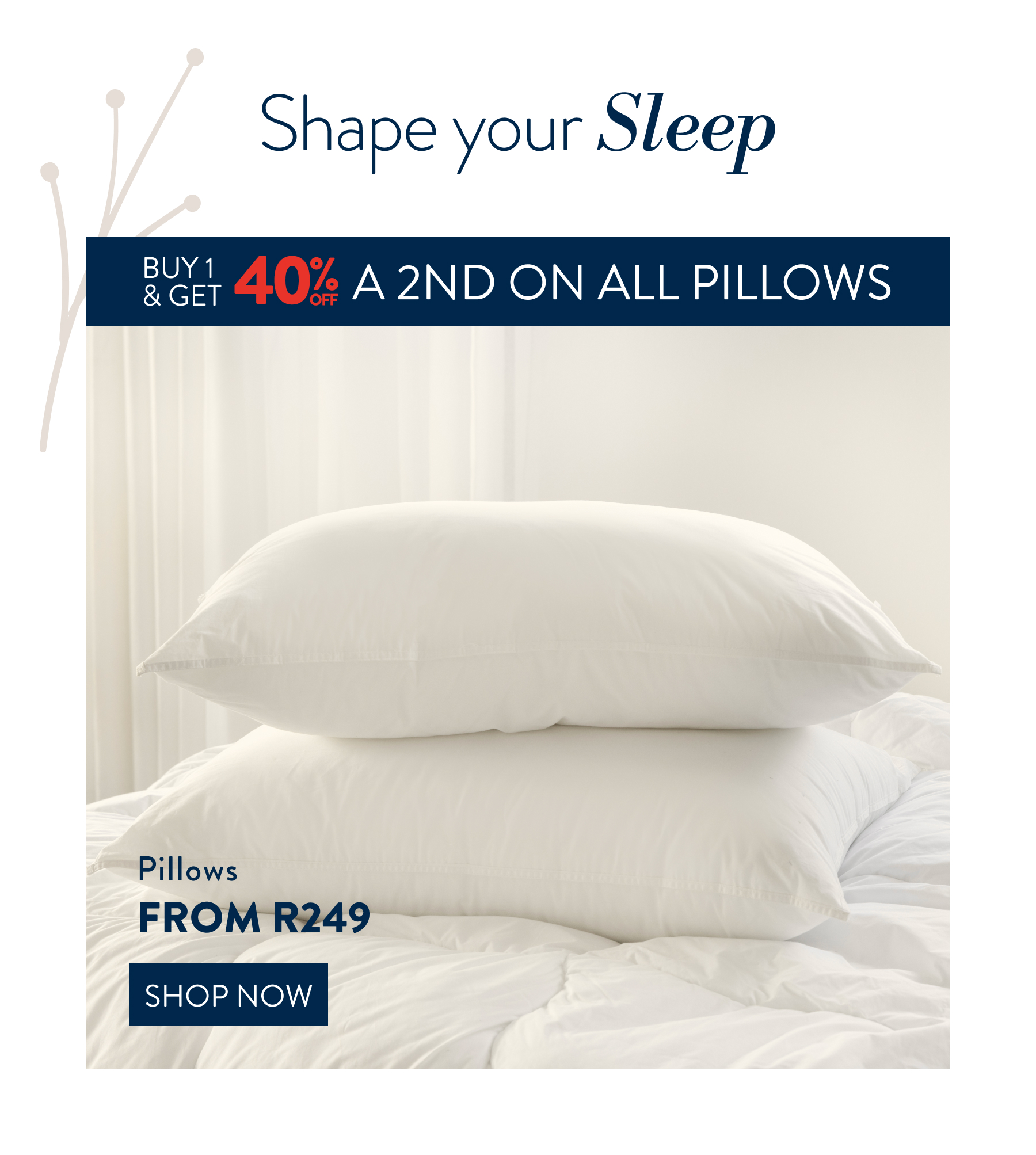 15% OFF ALL Duvet Inners & 40% OFF a 2nd on all Pillows FROM: 