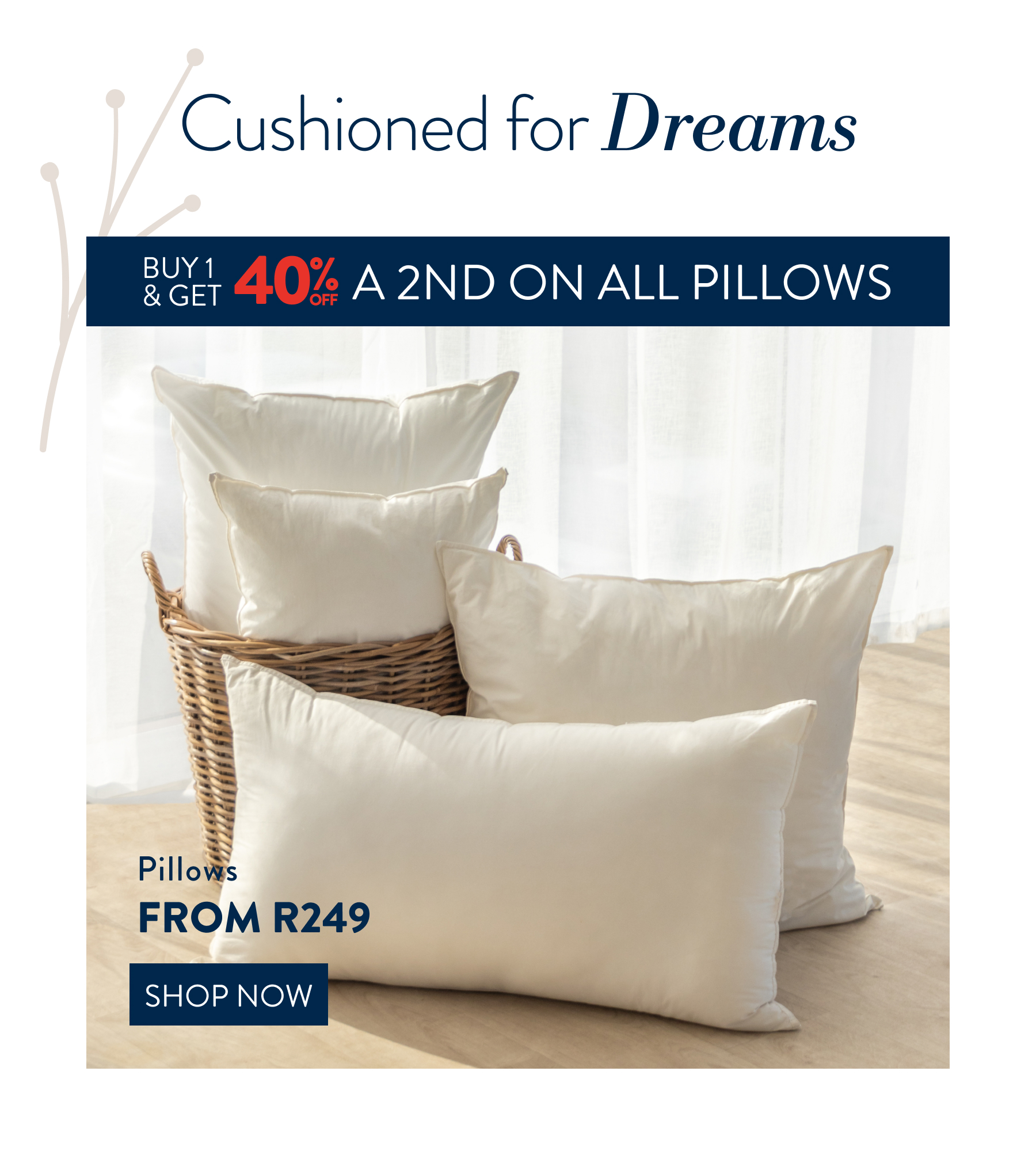 15% OFF ALL Duvet Inners & 40% OFF a 2nd on all Pillows FROM: 
