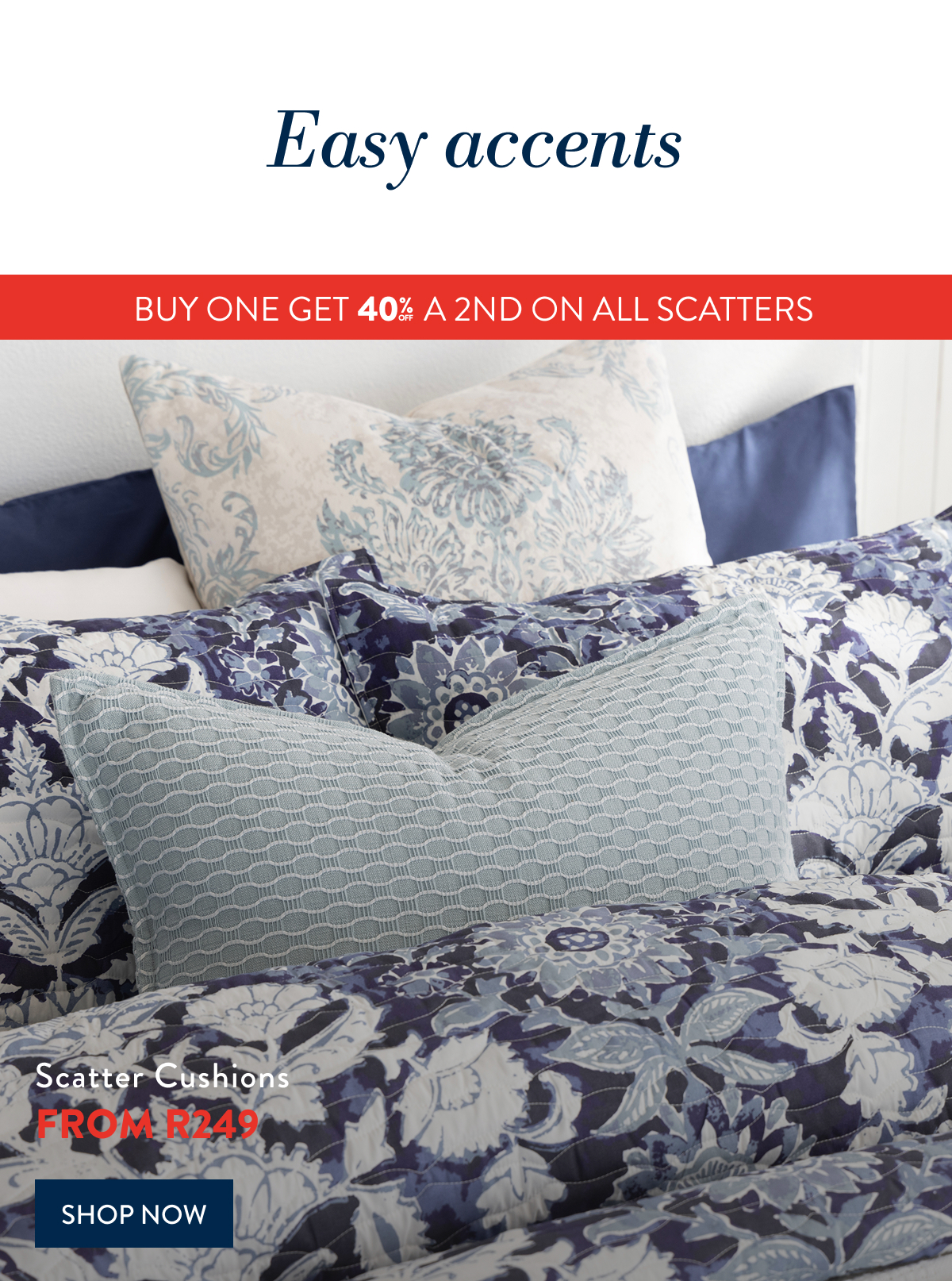 BUY 1 & GET 40% OFF 2ND - SCATTER CUSHIONS