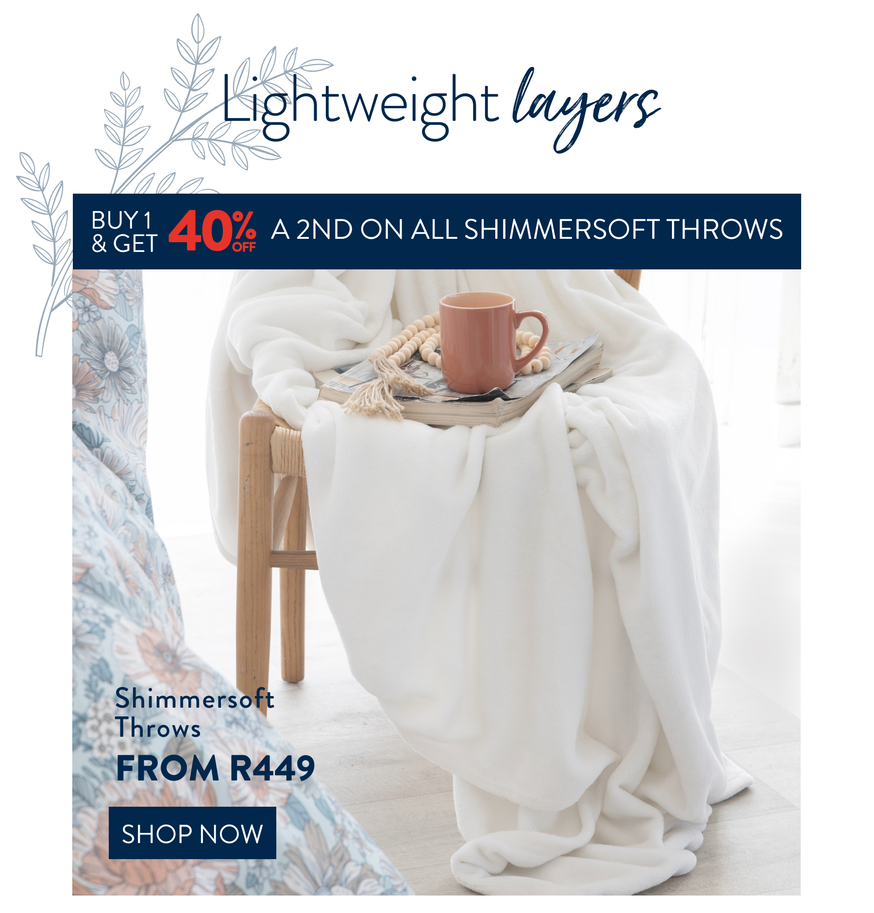 But 1 & Get 40% OFF a 2nd ALL Shimmersoft Throws FROM: 