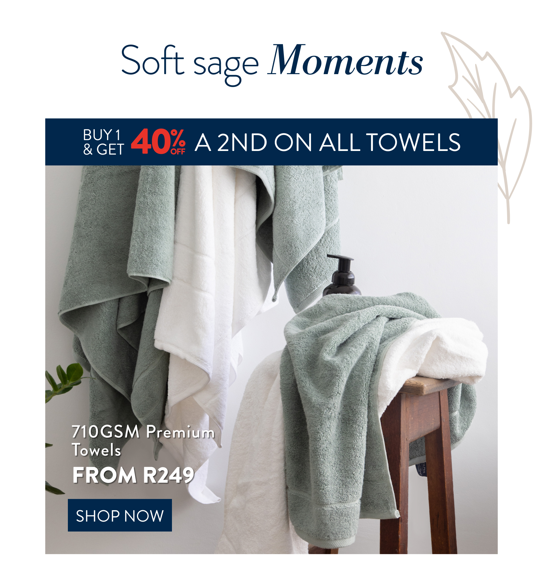 Buy 1 & get 40% off a 2nd on ALL Towels FROM: 