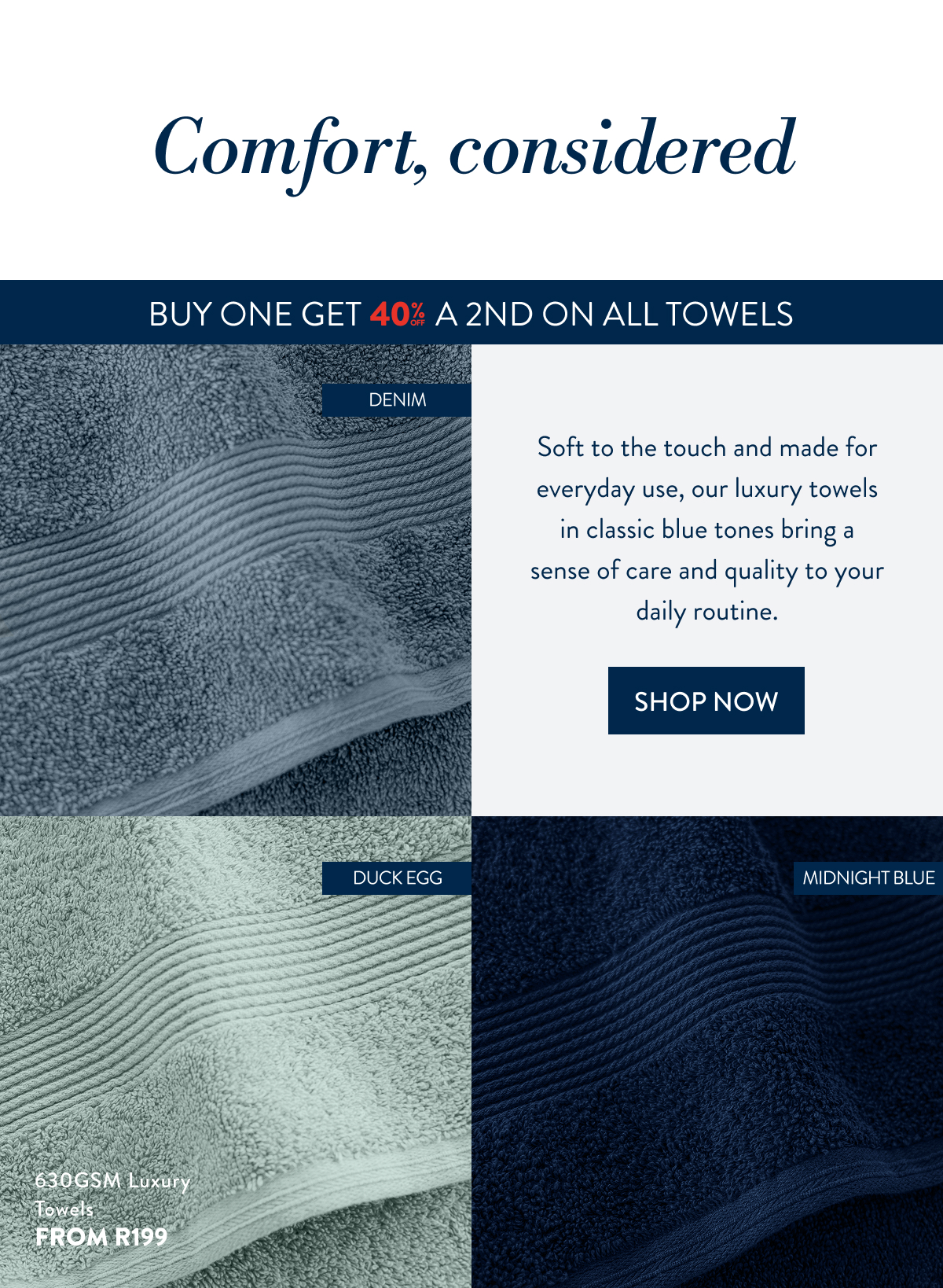 BUY 1 & GET 40% OFF 2ND ON ALL TOWELS