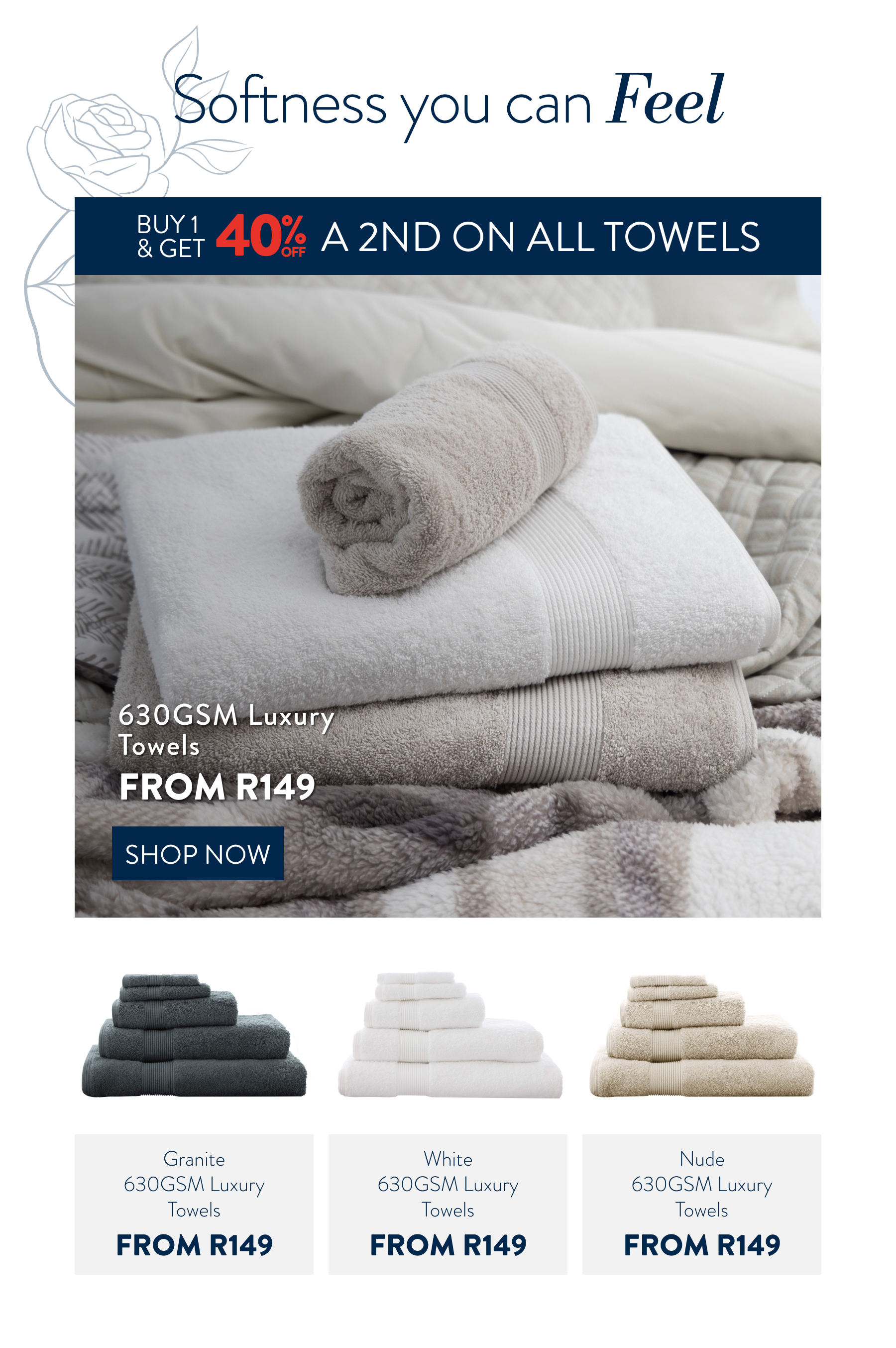 Buy 1 & Get 40% OFF a 2nd ALL Towels FROM: 