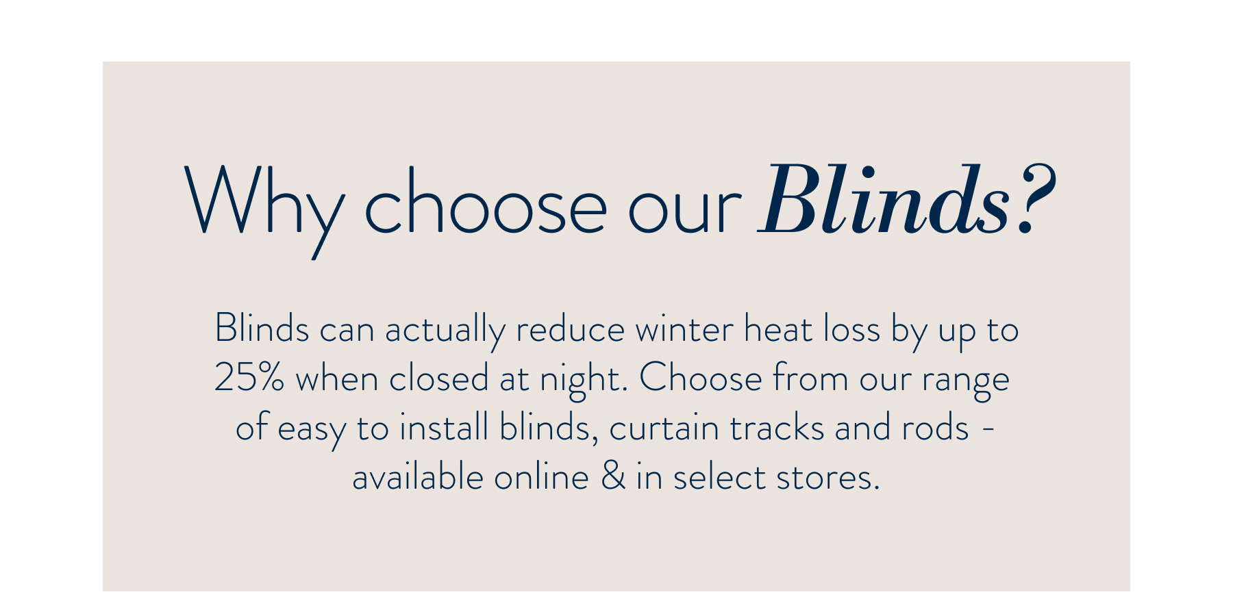 Why choose Volpes Blinds?