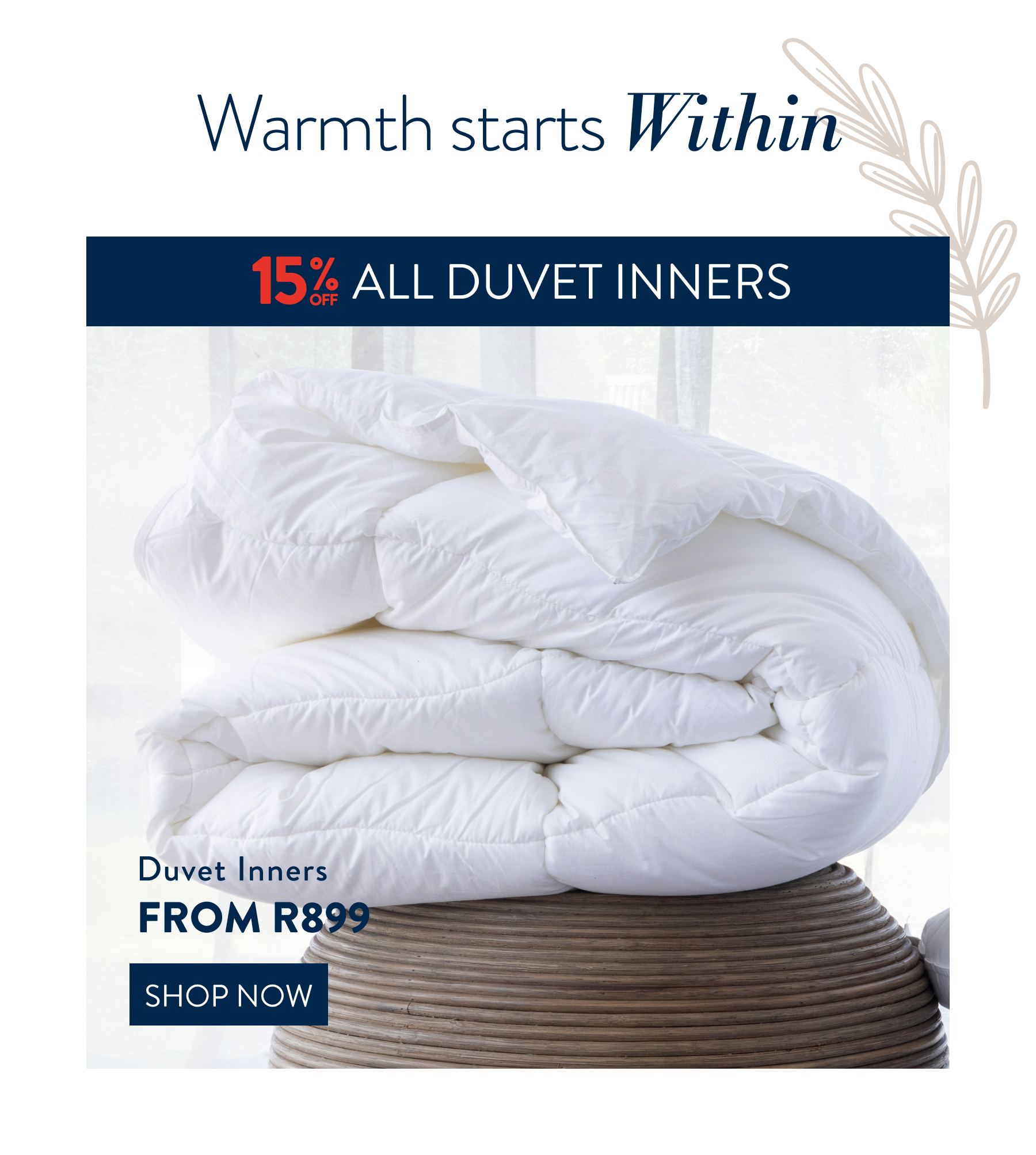 15% OFF ALL Duvet Inners FROM: 