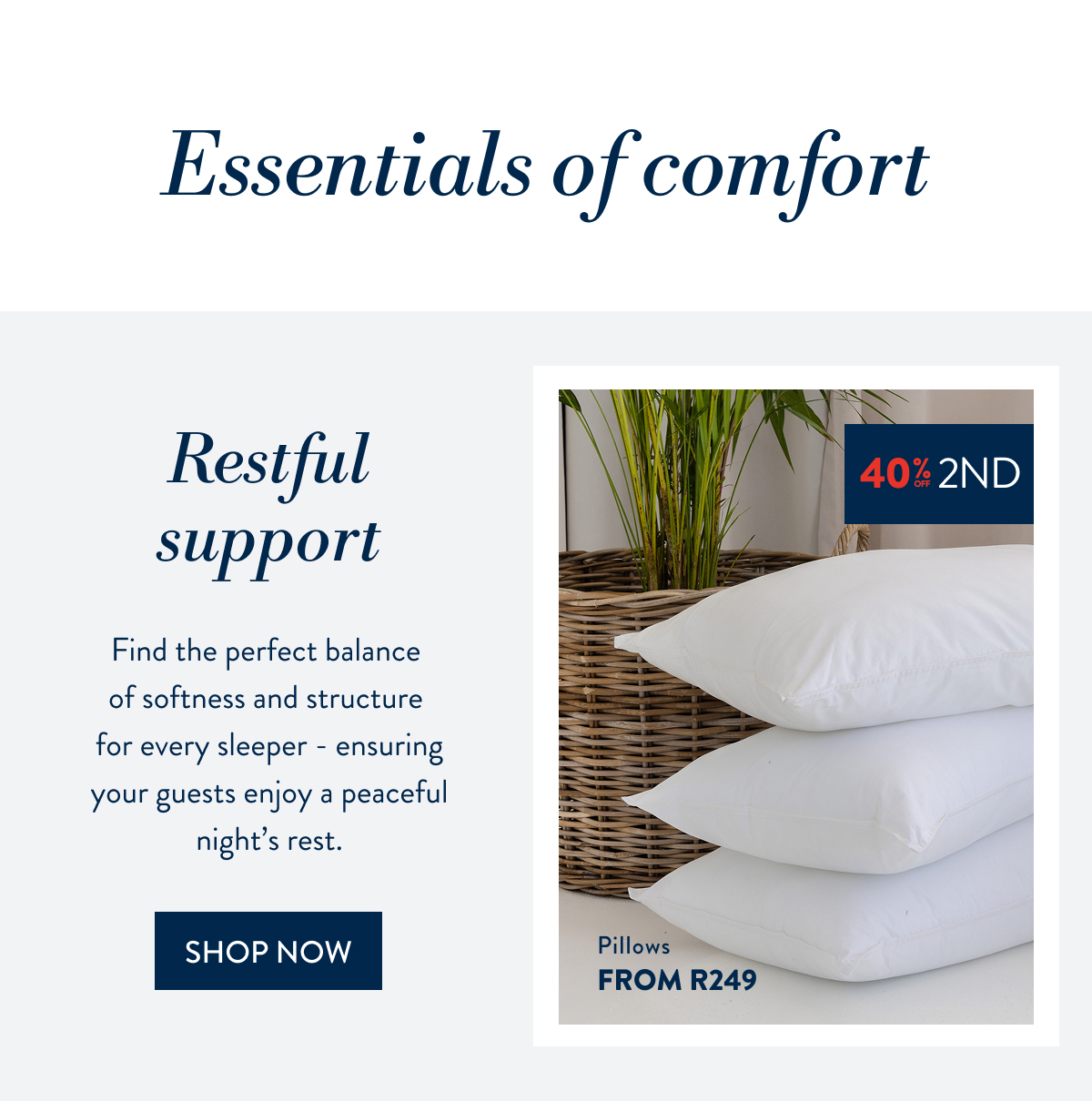 BUY 1 & GET 40% OFF 2ND ON ALL PILLOWS