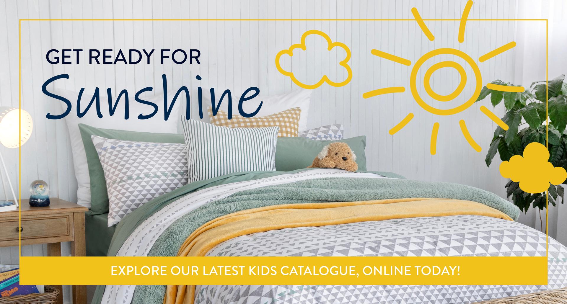 View our latest Kid's Catalogue: 