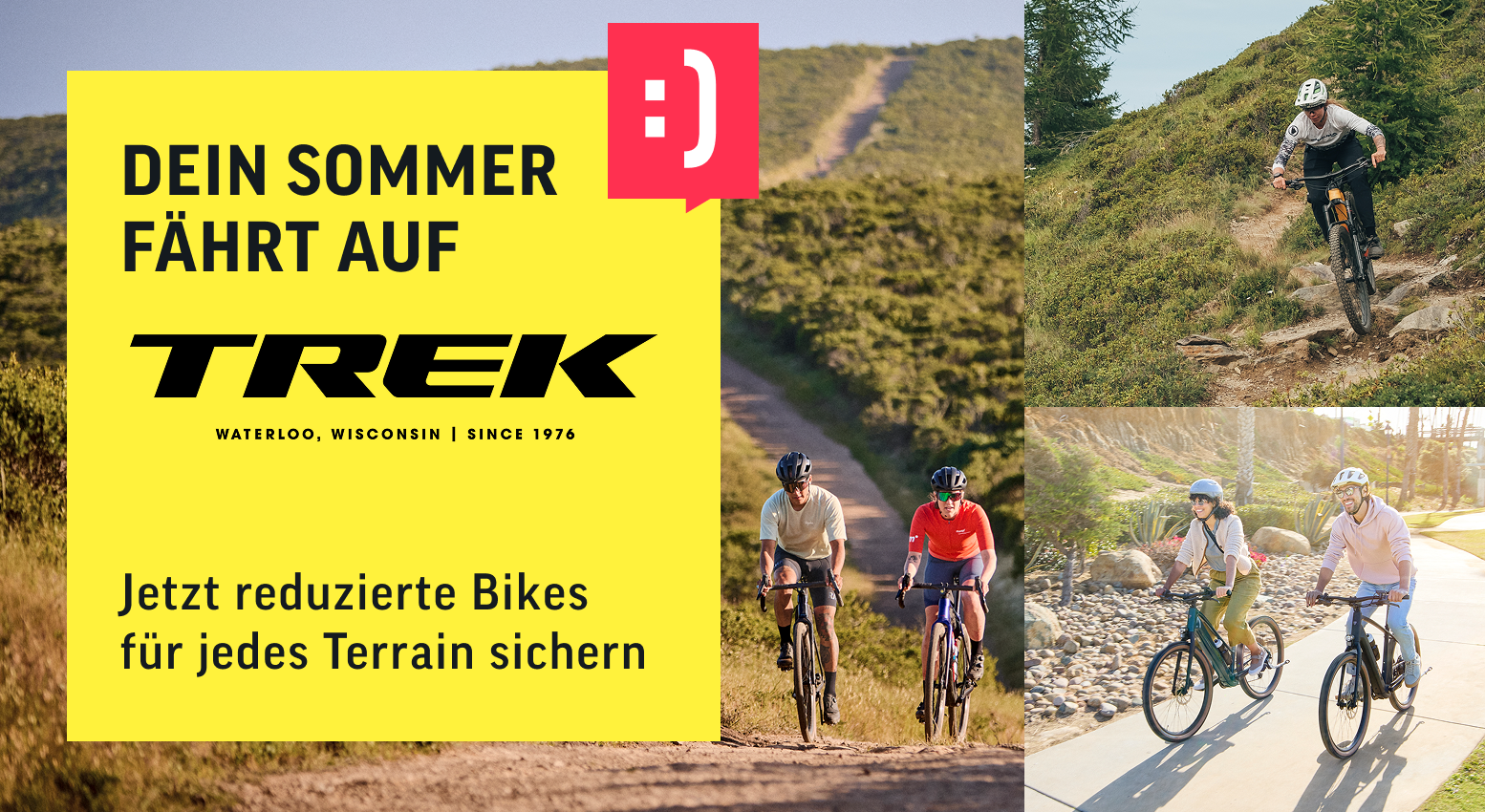 Dein Sommer fährt auf Trek - jetzt reduzierte Bikes für jedes Terrain sichern