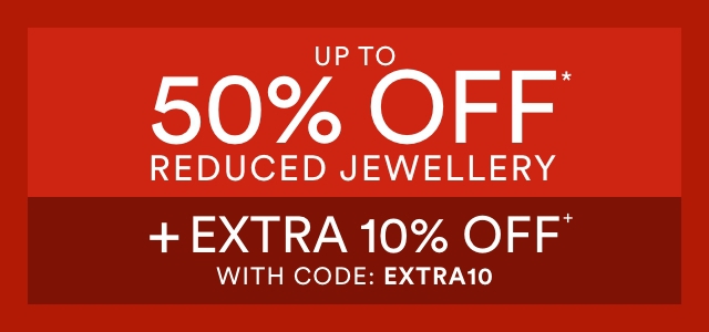 Extra 10% Off Reduced Jewellery
