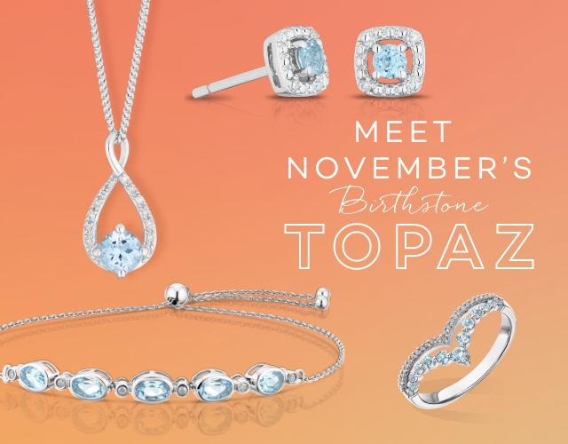 MEET NOVEMBER'S BIRTHSTONE TOPAZ