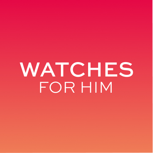 WATCHES FOR HIM