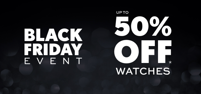 UP TO 50% OFF WATCHES