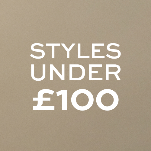 STYLES UNDER £100