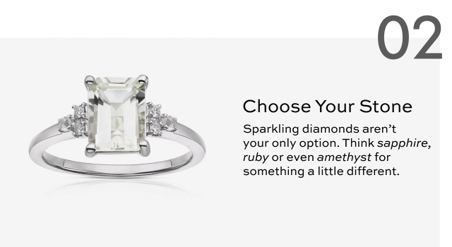 2. CHOOSE YOUR STONE