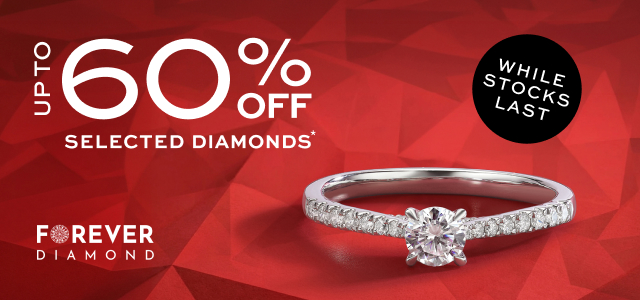 Up to 60% off Selected Diamonds Up to 60% off Selected Diamonds