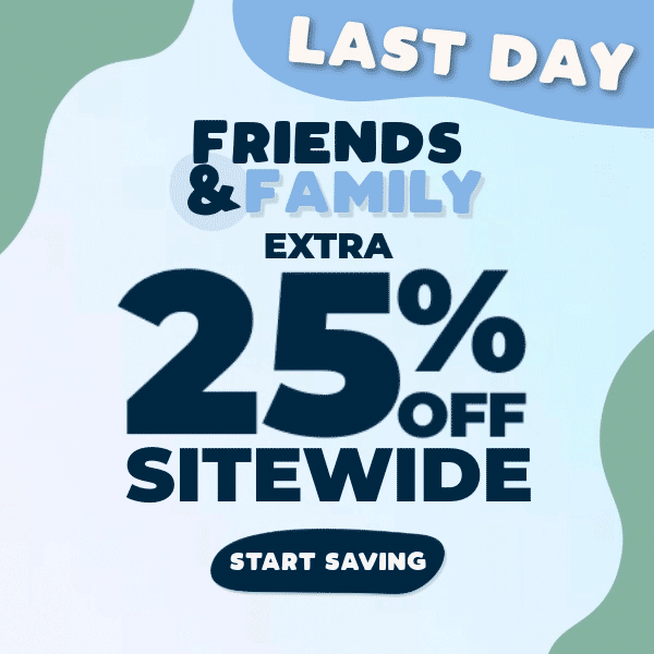Friends & Family - EXTRA 25% OFF SITEWIDE