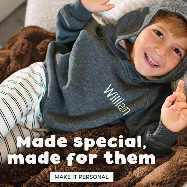 made special, made for them.