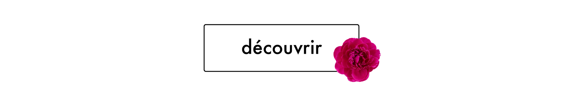 découvrir