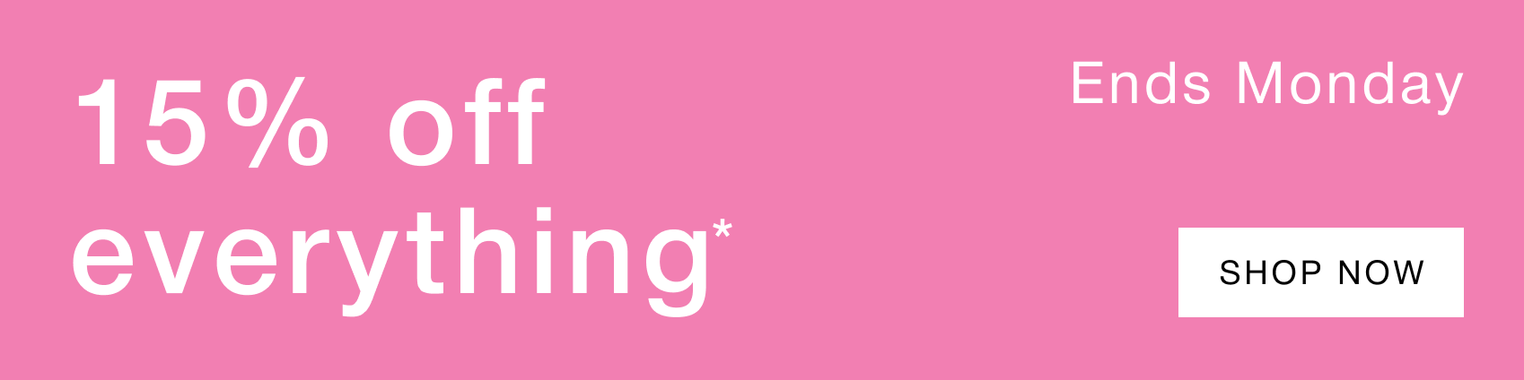15% off everything 