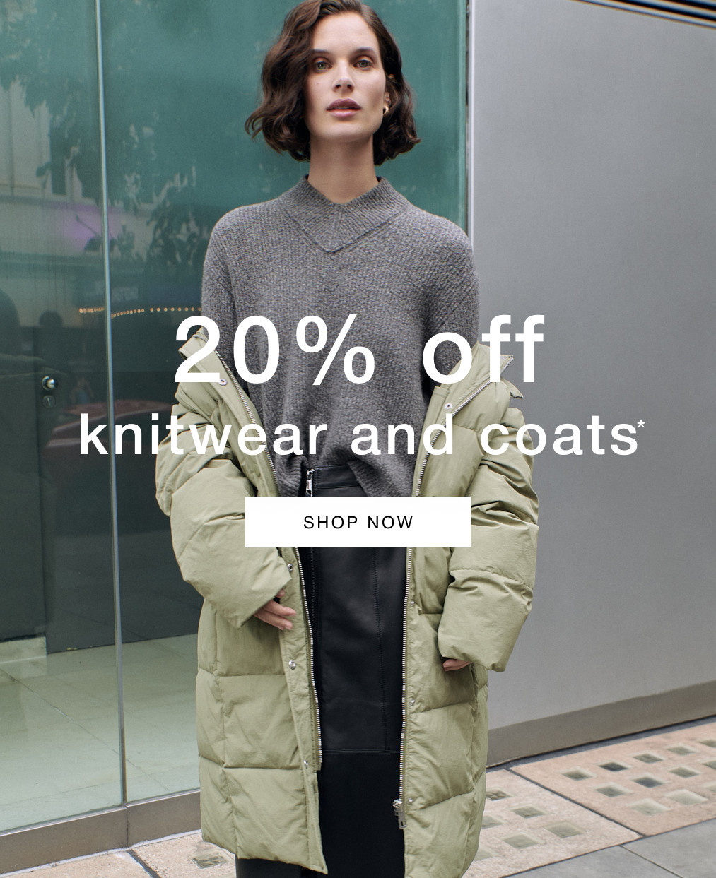 20% OFF KNITWEAR AND COATS