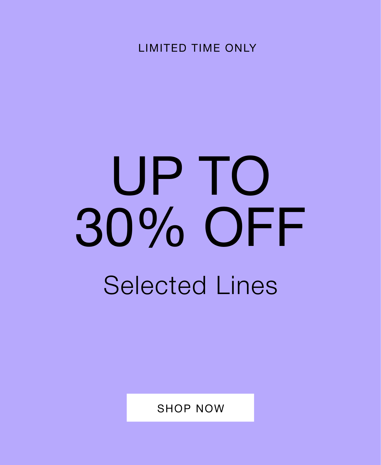 Up to 30% off selected styles