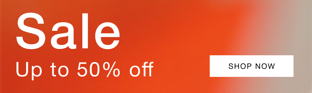 Sale up to 50% off