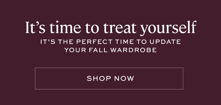 The perfect time to upgrade your wardrobe