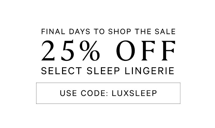 Final days to shop the sale -25% off