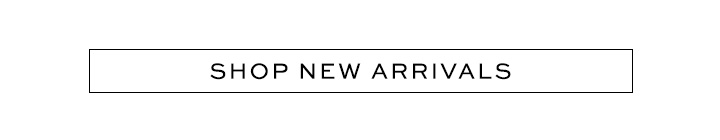 Shop New Arrivals