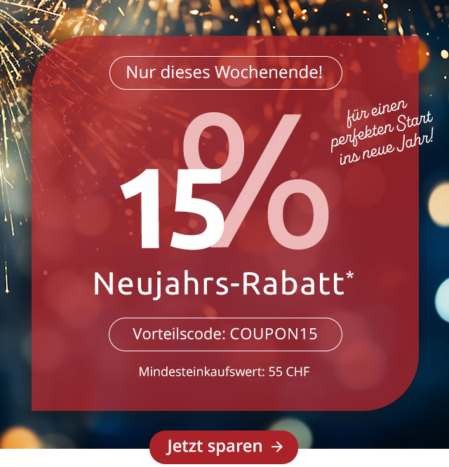 15 Prozent Neujahrs-Rabatt*