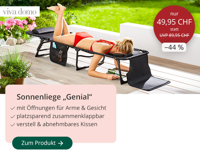 Sonnenliege „Genial'' - Jetzt klicken!