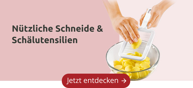 Nützliche Schneide & Schälutensilien