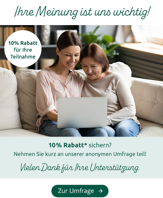 Ihre Meinung ist uns wichtig! - 10% Rabatt für Ihre Teilnahme 