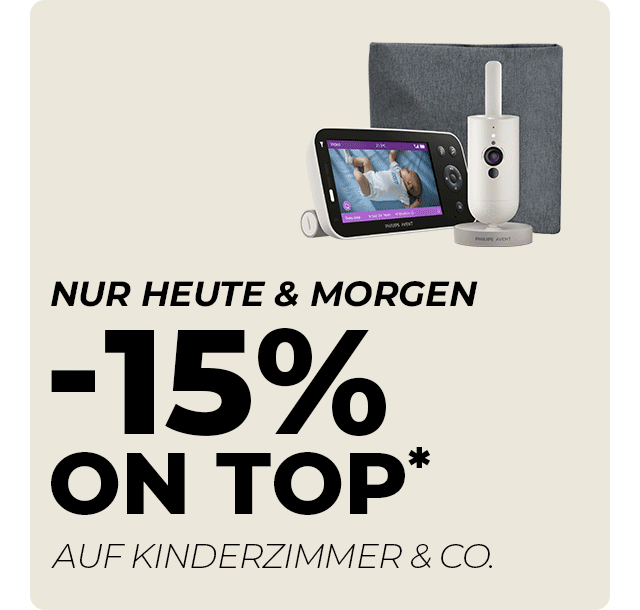 Nur heute & morgen: -15% on top* auf Kinderzimmer & Co.