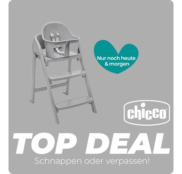 Nur noch heute & morgen: Chicco Top Deal - Schnappen oder verpassen!