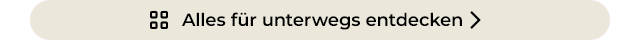 Alles für unterwegs entdecken