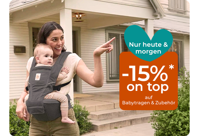 Nur heute & morgen: -15% on top* auf Babytragen & Zubehör