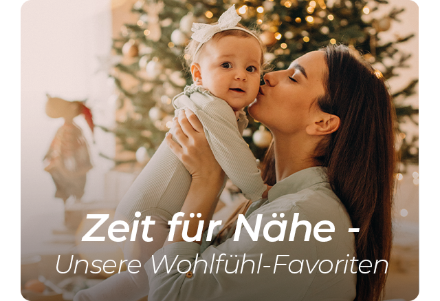 Zeit für Nähe - Unsere Wohlfühl-Favoriten