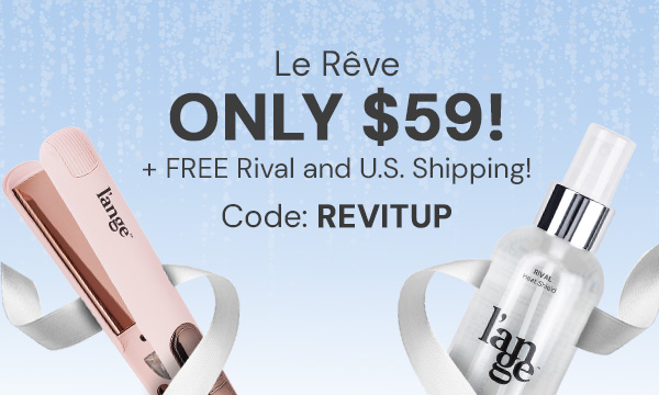 Get a Le Rêve Titanium Digital Flat Iron for only $59   plus FREE Rival Heat Shield & FREE U.S. shipping   (Code REVITUP)