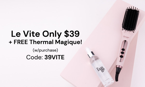 get your Le Vite for only $39 + a FREE Thermal Magique! (Code 39VITE)