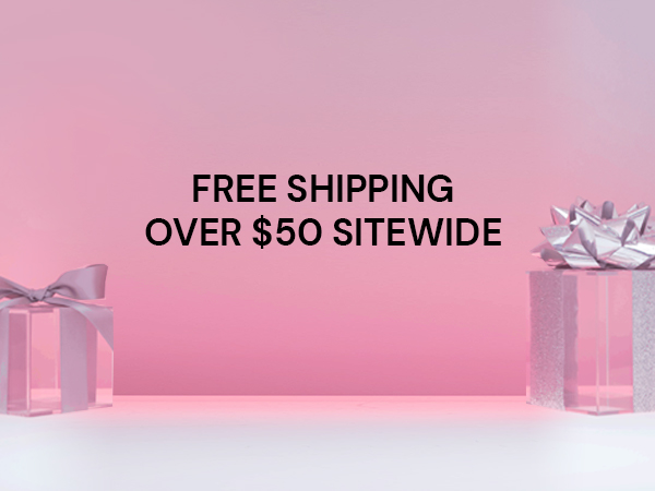 FREE SHIPPING ON ORDERS OVER $50*