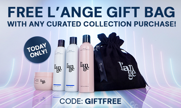 Get a L’ange Holiday Gift Bag FREE  with any purchase of a Curated Collection!  (Code GIFTFREE)