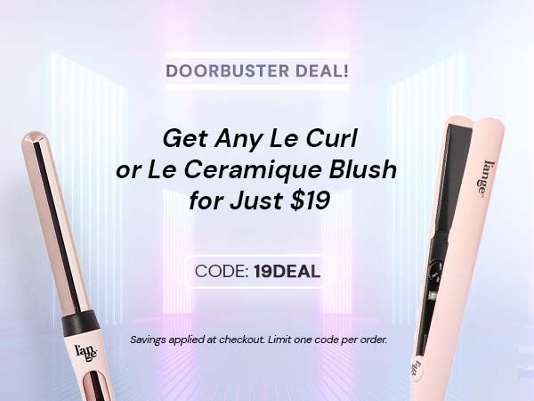 LOW INVENTORY ALERT!  Any Le Curl OR Le Ceramique in Blush Only $19*  (Code 19DEAL)