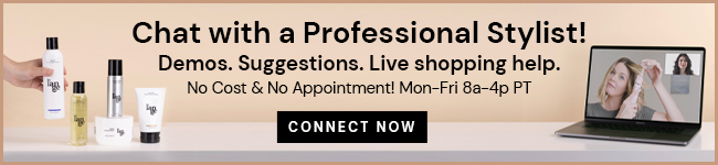 Chat with a Professional Stylist! Demos. Suggestions. Live shopping help. No Cost & No Appointment! Mon-Fri 8a-4p PT