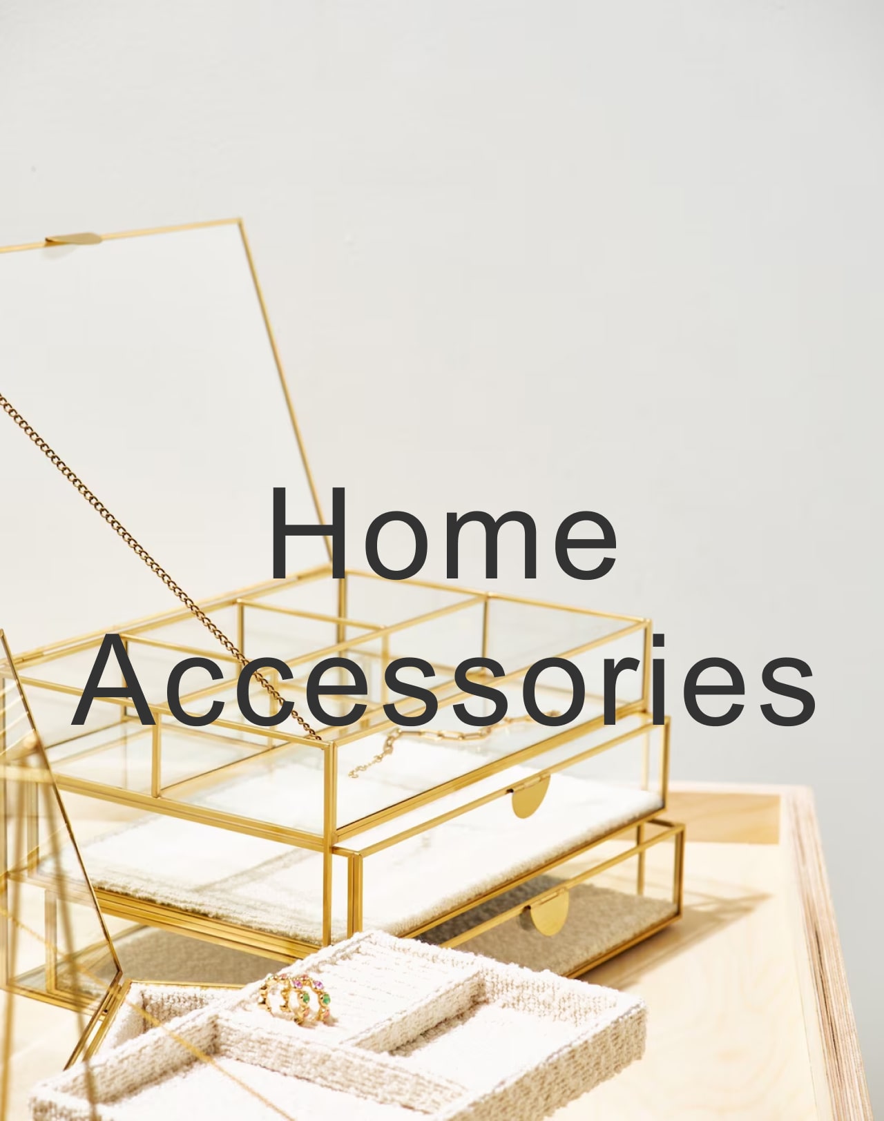 Home Accessories