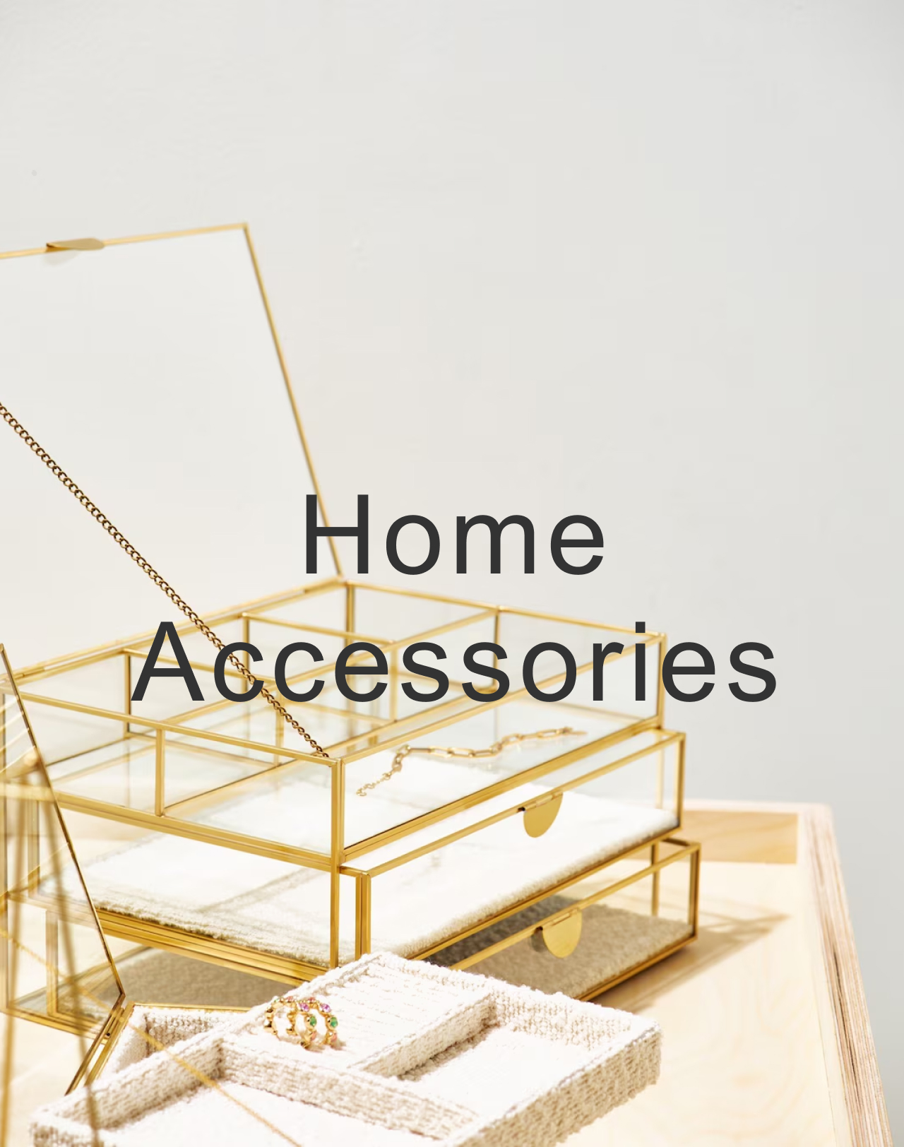 Home Accessories