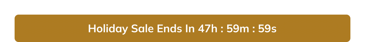 Holiday Sale ends in 48 hours